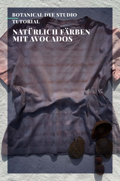 Botanical Dye Tutorial: Dyeing with Avocados